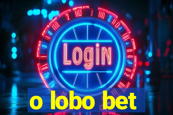 o lobo bet